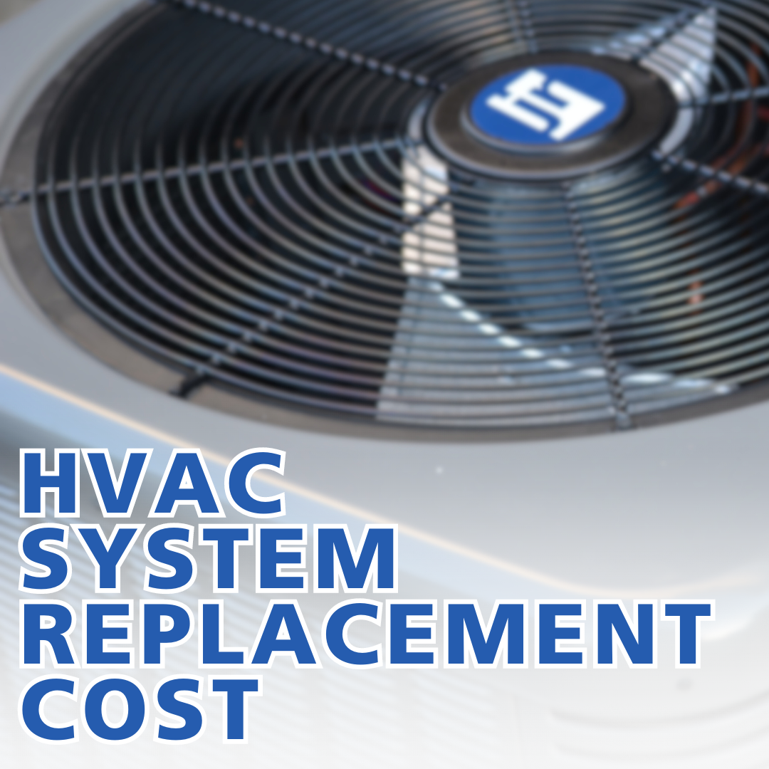 HVAC SYSTEM REPLACEMENT